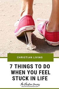 7 Things to do when you feel stuck